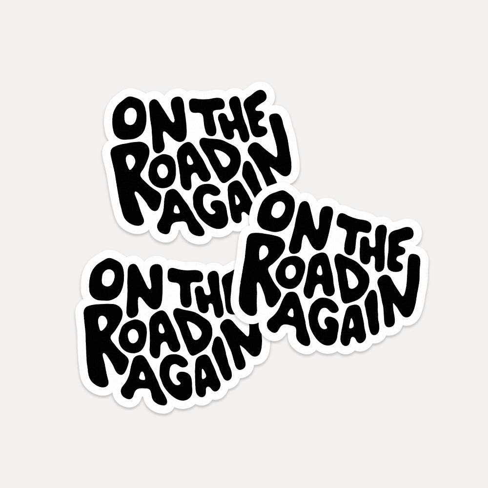 On The Road Again Sticker