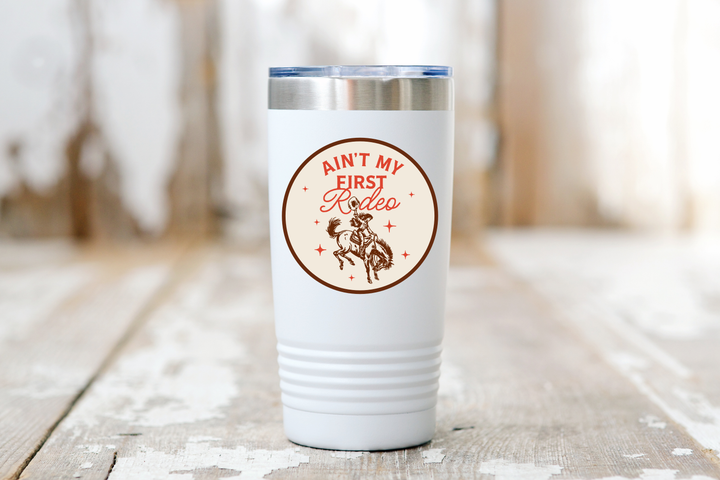 Ain't My First Rodeo Sticker