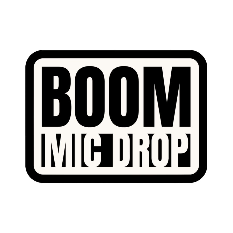 Boo Mic Drop Boom. Mic Drop Sticker β Nothing Happier