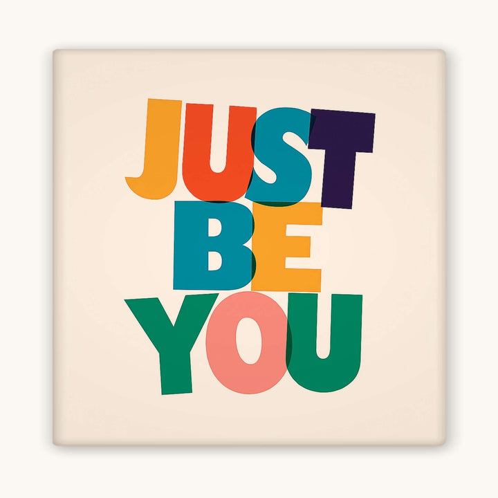 Just Be You Magnet – 3x3