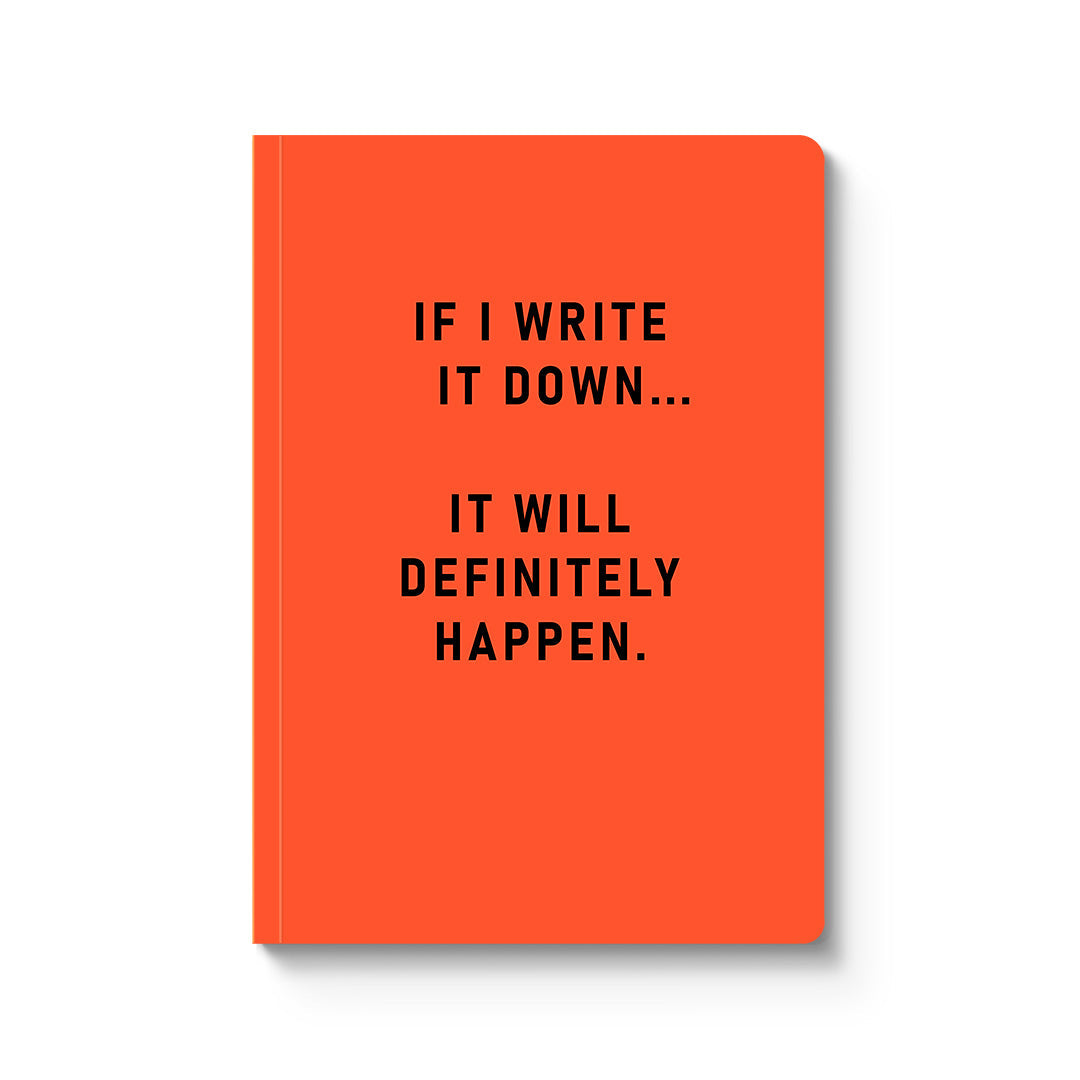 Definitely Happen Paperback Notebook