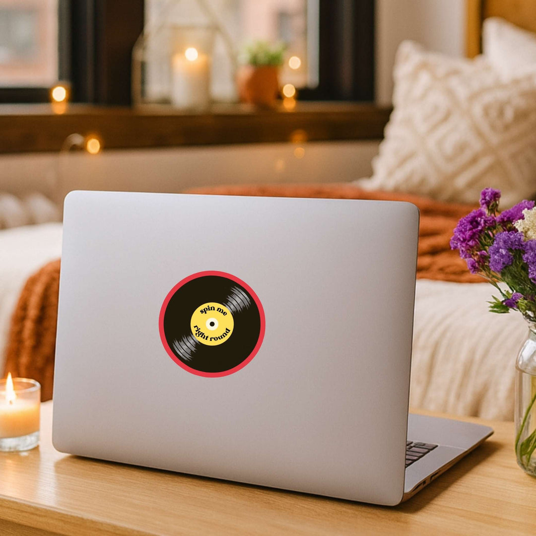 Spin Me Right Round Sticker – Retro Vinyl Record Decal, 3 x 3 in