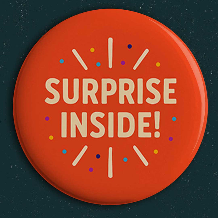 Surprise Inside! Button