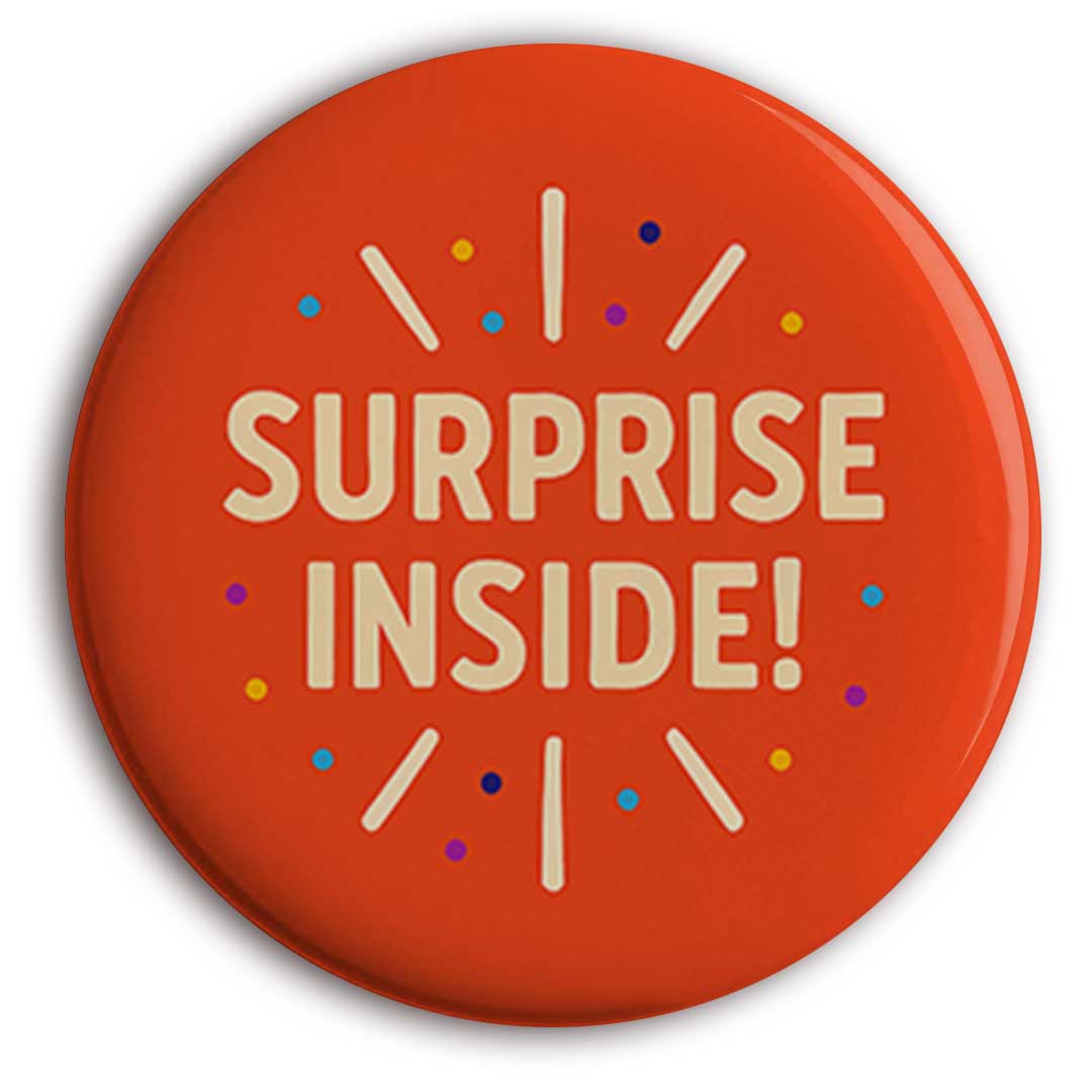 Surprise Inside! Button