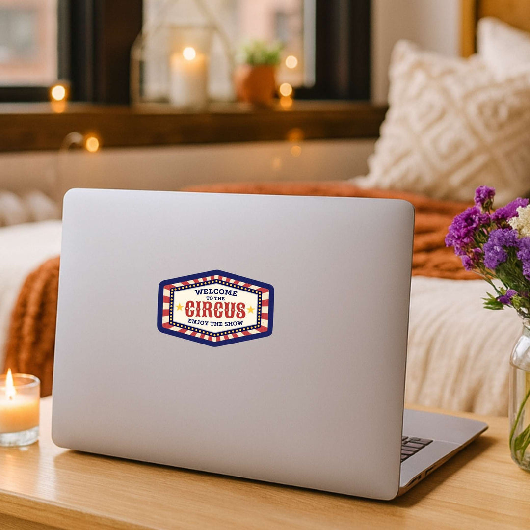 Welcome to the Circus Sticker – Retro Carnival Sign Vinyl Decal, 3.25 x 2.25 in