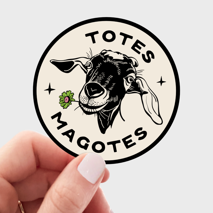 Totes Magotes Sticker