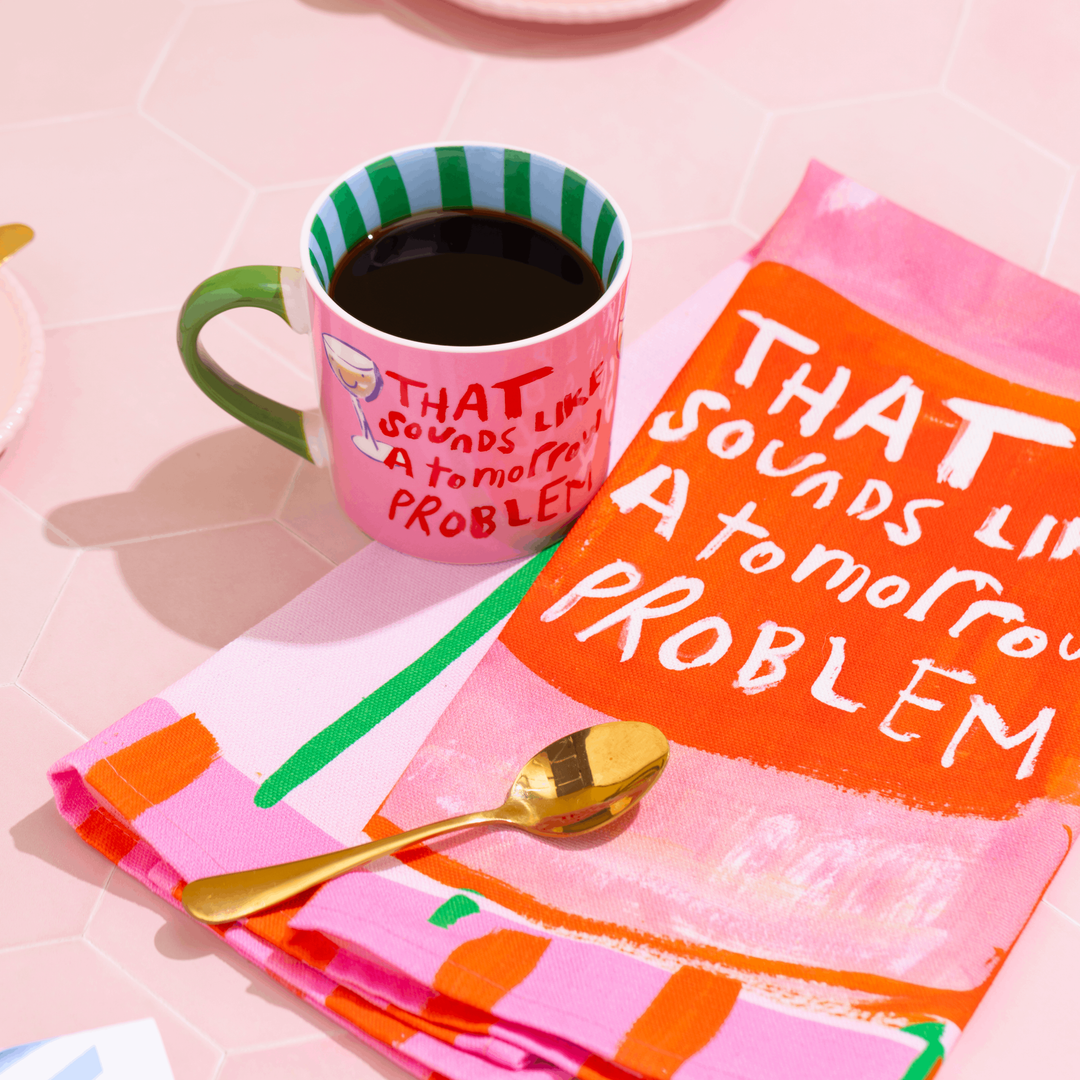 That Sounds Like a Tomorrow Problem Mug